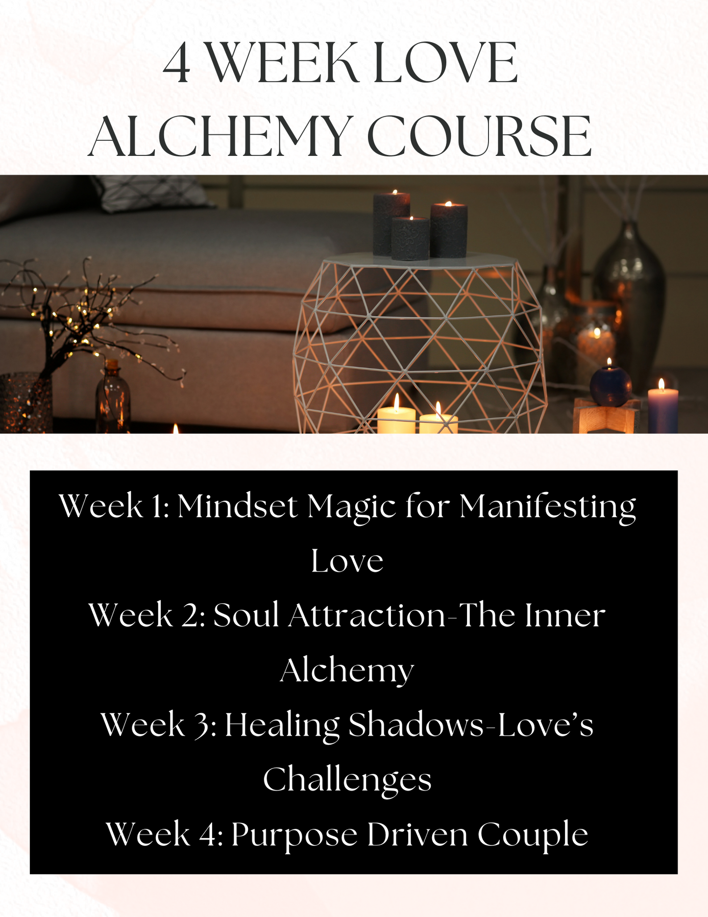 Love Alchemy 4-Week Course: Spiritual Transformation to Mystical Love & Relationships