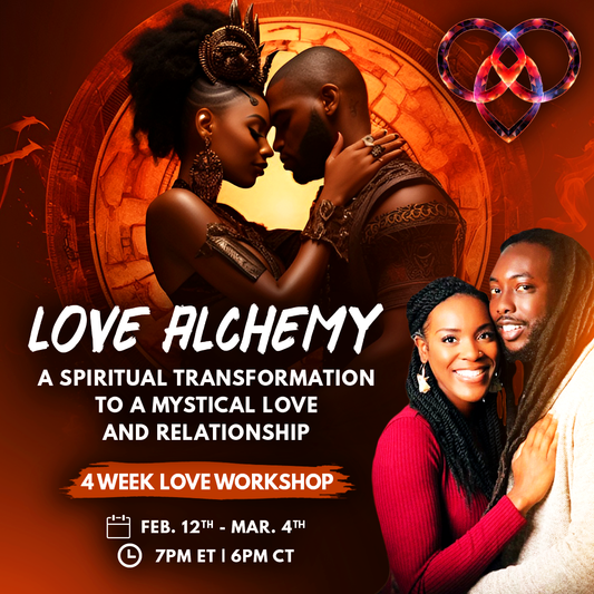 Love Alchemy 4-Week Course: Spiritual Transformation  to Mystical Love & Relationships